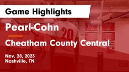 Pearl-Cohn  vs Cheatham County Central  Game Highlights - Nov. 28, 2023