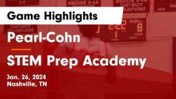 Pearl-Cohn  vs STEM Prep Academy Game Highlights - Jan. 26, 2024