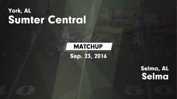 Matchup: Sumter Central  vs. Selma  2016