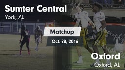 Matchup: Sumter Central  vs. Oxford  2016
