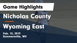 Nicholas County  vs Wyoming East Game Highlights - Feb. 15, 2019