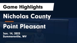 Nicholas County  vs Point Pleasant  Game Highlights - Jan. 14, 2023