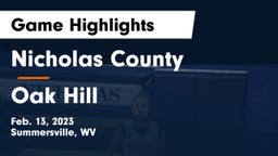 Nicholas County  vs Oak Hill  Game Highlights - Feb. 13, 2023