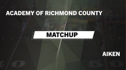 Matchup: Academy of Richmond  vs. Aiken  2016