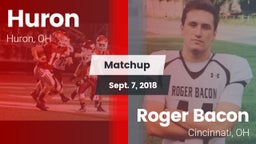 Matchup: Huron vs. Roger Bacon  2018