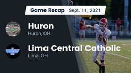 Recap: Huron  vs. Lima Central Catholic  2021