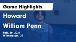 Howard  vs William Penn  Game Highlights - Feb. 29, 2024