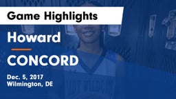 Howard  vs CONCORD  Game Highlights - Dec. 5, 2017