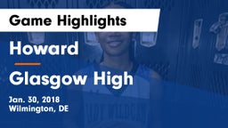 Howard  vs Glasgow High Game Highlights - Jan. 30, 2018