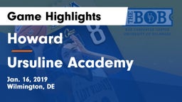 Howard  vs Ursuline Academy Game Highlights - Jan. 16, 2019