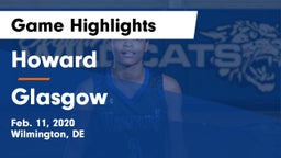 Howard  vs Glasgow Game Highlights - Feb. 11, 2020