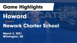 Howard  vs Newark Charter School Game Highlights - March 3, 2021