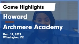 Howard  vs Archmere Academy  Game Highlights - Dec. 14, 2021