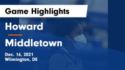 Howard  vs Middletown  Game Highlights - Dec. 16, 2021