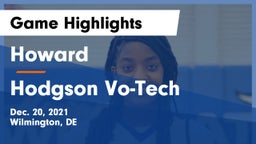 Howard  vs Hodgson Vo-Tech  Game Highlights - Dec. 20, 2021