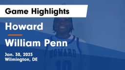 Howard  vs William Penn  Game Highlights - Jan. 30, 2023