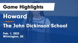 Howard  vs The John Dickinson School Game Highlights - Feb. 1, 2023