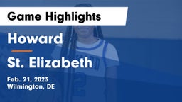 Howard  vs St. Elizabeth  Game Highlights - Feb. 21, 2023