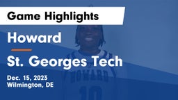Howard  vs St. Georges Tech  Game Highlights - Dec. 15, 2023