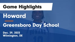 Howard  vs Greensboro Day School Game Highlights - Dec. 29, 2023