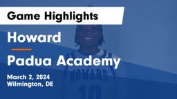 Howard  vs Padua Academy Game Highlights - March 2, 2024