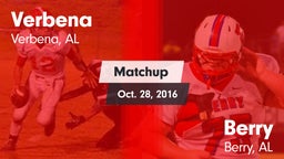 Matchup: Verbena vs. Berry  2016