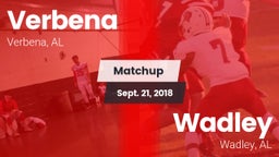 Matchup: Verbena vs. Wadley  2018