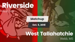 Matchup: Riverside vs. West Tallahatchie  2018