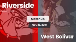 Matchup: Riverside vs. West Bolivar 2018