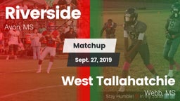 Matchup: Riverside vs. West Tallahatchie  2019