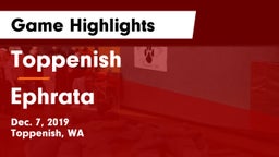 Toppenish  vs Ephrata  Game Highlights - Dec. 7, 2019