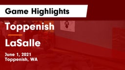 Toppenish  vs LaSalle Game Highlights - June 1, 2021