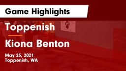 Toppenish  vs Kiona Benton Game Highlights - May 25, 2021