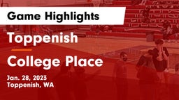 Toppenish  vs College Place Game Highlights - Jan. 28, 2023