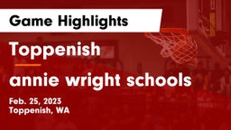 Toppenish  vs annie wright schools Game Highlights - Feb. 25, 2023