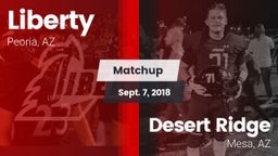 Matchup: Liberty  vs. Desert Ridge  2018