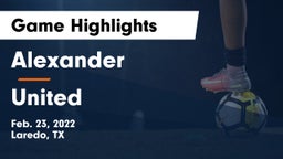 Alexander  vs United  Game Highlights - Feb. 23, 2022