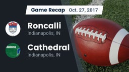Recap: Roncalli  vs. Cathedral  2017