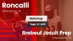 Matchup: Roncalli vs. Brebeuf Jesuit Prep  2019