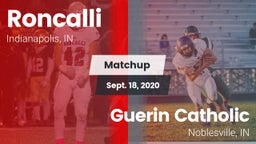 Matchup: Roncalli vs. Guerin Catholic  2020