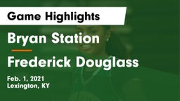 Bryan Station  vs Frederick Douglass Game Highlights - Feb. 1, 2021