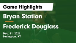 Bryan Station  vs Frederick Douglass Game Highlights - Dec. 11, 2021