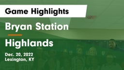 Bryan Station  vs Highlands  Game Highlights - Dec. 20, 2022
