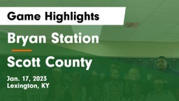 Bryan Station  vs Scott County  Game Highlights - Jan. 17, 2023