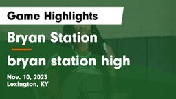 Bryan Station  vs bryan station high Game Highlights - Nov. 10, 2023