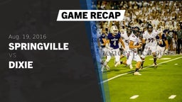 Recap: Springville  vs. Dixie  2016