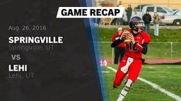 Recap: Springville  vs. Lehi  2016