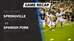 Recap: Springville  vs. Spanish Fork  2016
