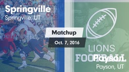 Matchup: Springville vs. Payson  2016