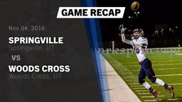 Recap: Springville  vs. Woods Cross  2016